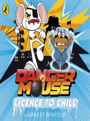 cover image of Danger Mouse--Licence to Chill